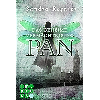 Die Pan-Trilogie 1: Das geheime Vermächtnis des Pan (German Edition) book cover Die Pan-Trilogie 1: Das geheime Vermächtnis des Pan (German Edition) book cover