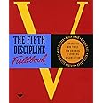 The Fifth Discipline Fieldbook: Strategies and Tools for Building a Learning Organization