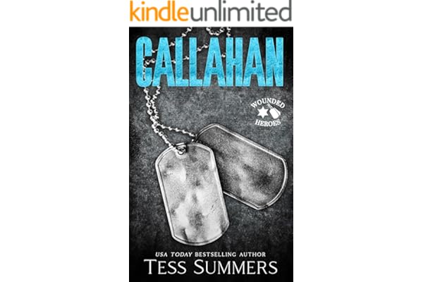 Callahan: Wounded Heroes (Wounded Heroes Series)