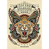 The Tattoo Coloring Book: Coloring Book for Adults