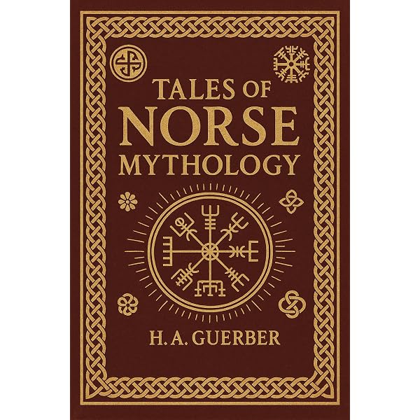 Amazon.com: Norse Mythology: Tales of the Gods, Sagas and Heroes