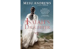 Isaiah's Daughter: A Novel of Prophets and Kings