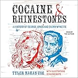 Cocaine and Rhinestones: A History of George Jones