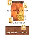 Touched with Fire: Manic-Depressive Illness and the Artistic Temperament
