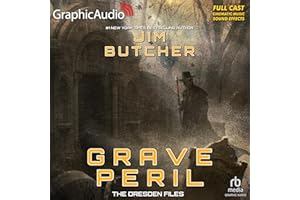 Grave Peril [Dramatized Adaptation]: Dresden Files 3