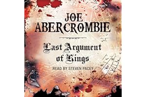 Last Argument of Kings: The First Law: Book Three