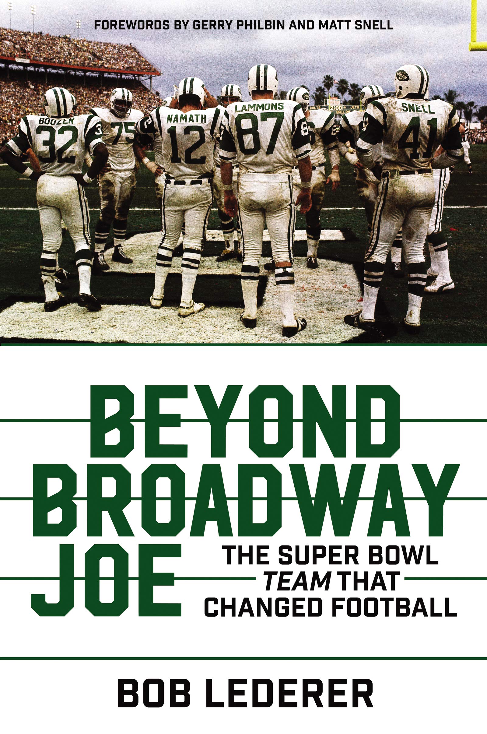Beyond Broadway Joe The Super Bowl Team That Changed Football Amazon De Lederer Bob Fremdsprachige Bucher