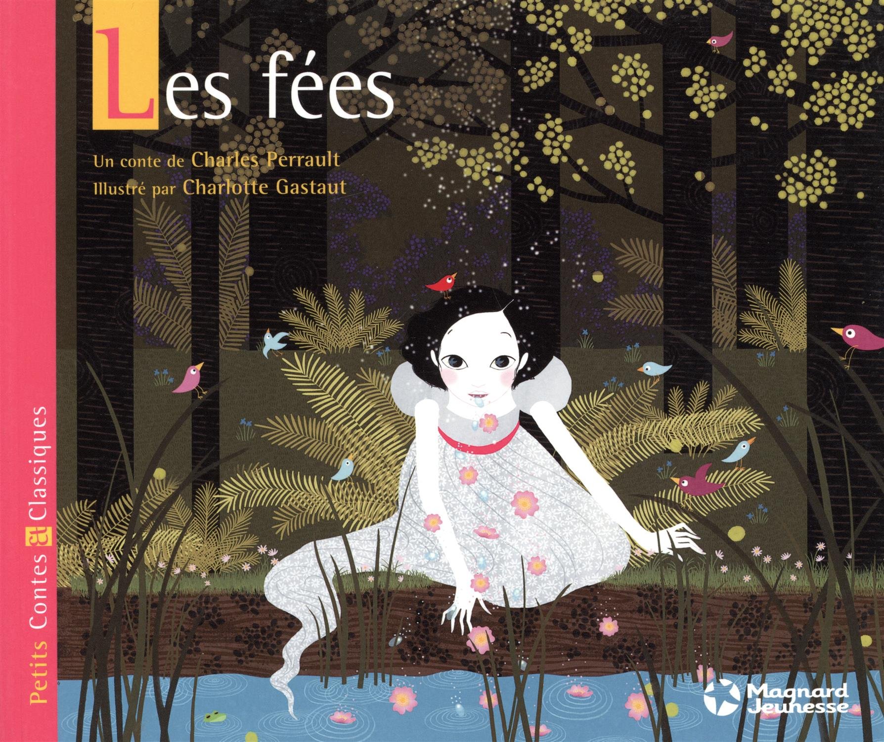 Les Fees Petits Contes Et Classiques 2010 Petits Contes Classiques French Edition Perrault Charles Gastaut Charlotte 9782210987197 Amazon Com Books