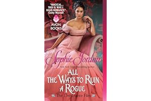 All the Ways to Ruin a Rogue: A Debutante Files Regency Historical Romance Novel