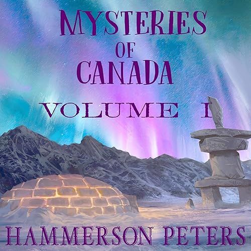 Download Mysteries of Canada: Volume I PDF