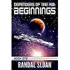 Defenders of the Rim: Beginnings: A Far Future SciFi Thriller