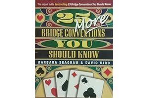 25 More Bridge Conventions You Should Know