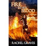 Fire in Her Blood (The Death Witch Series Book 2)