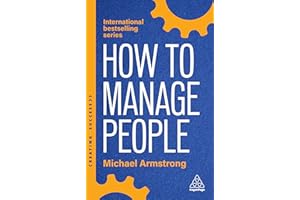 How to Manage People: Fast, Effective Management Skills that Really Get Results (Creating Success series)