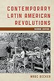 Contemporary Latin American Revolutions