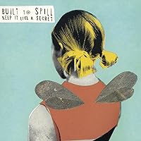 BUILT TO SPILL - Keep It Like a Secret - Amazon.com Music