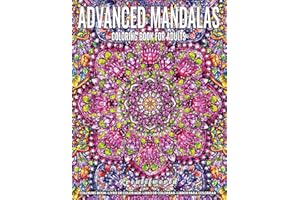 Coloring Book for Adults | Advanced Mandala: Adult Coloring Book Stress Relieving Design Featuring Relaxing Mandala Coloring Pattern for Adult Relaxation