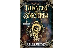 Nuances de Sorcières (Les Sorcières de New York t. 5) (French Edition)