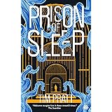 Prison of Sleep: Book II of the Journals of Zaxony Delatree