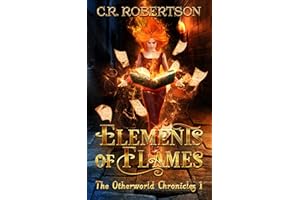 Elements of Flames (The Otherworld Chronicles Book 1)
