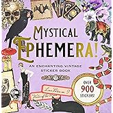 Mystical Ephemera! an Enchanting Vintage Sticker Book (Over 900 Stickers)