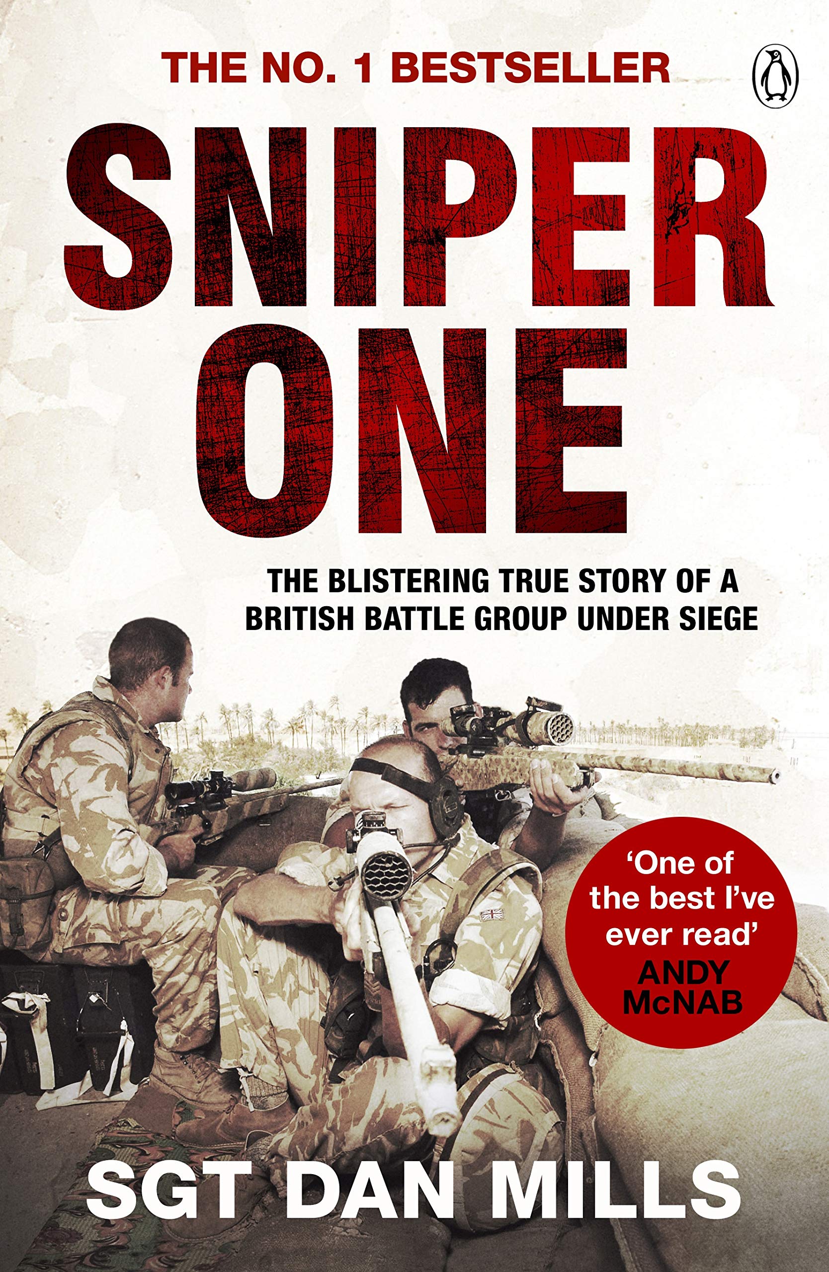 Sniper One: 'The Best I've Ever Read' – Andy McNab: Amazon.co.uk ...