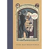 The Bad Beginning (A Series of Unfortunate Events #1)