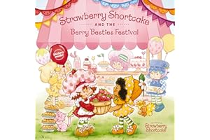 Strawberry Shortcake and the Berry Besties Festival