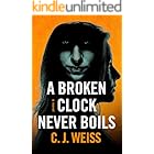 A Broken Clock Never Boils (Virulent Nightmare Origins)
