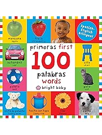 First 100 Words Bilingual: Primeras 100 palabras - Spanish-English Bilingual (Spanish Edition)