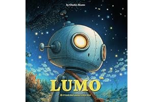 LUMO A Friendly Robot's journey to Whale Island (Lumo the Traveler Robot Book 2)