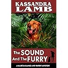 The Sound and The Furry: A Marcia Banks and Buddy Mystery (The Marcia Banks and Buddy Mysteries Book 7)