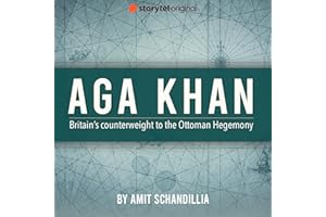 Aga Khan, Britain's counterweight to the Ottoman Hegemony