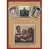 Once Upon a Time When We Were Colored: Tie In Edition