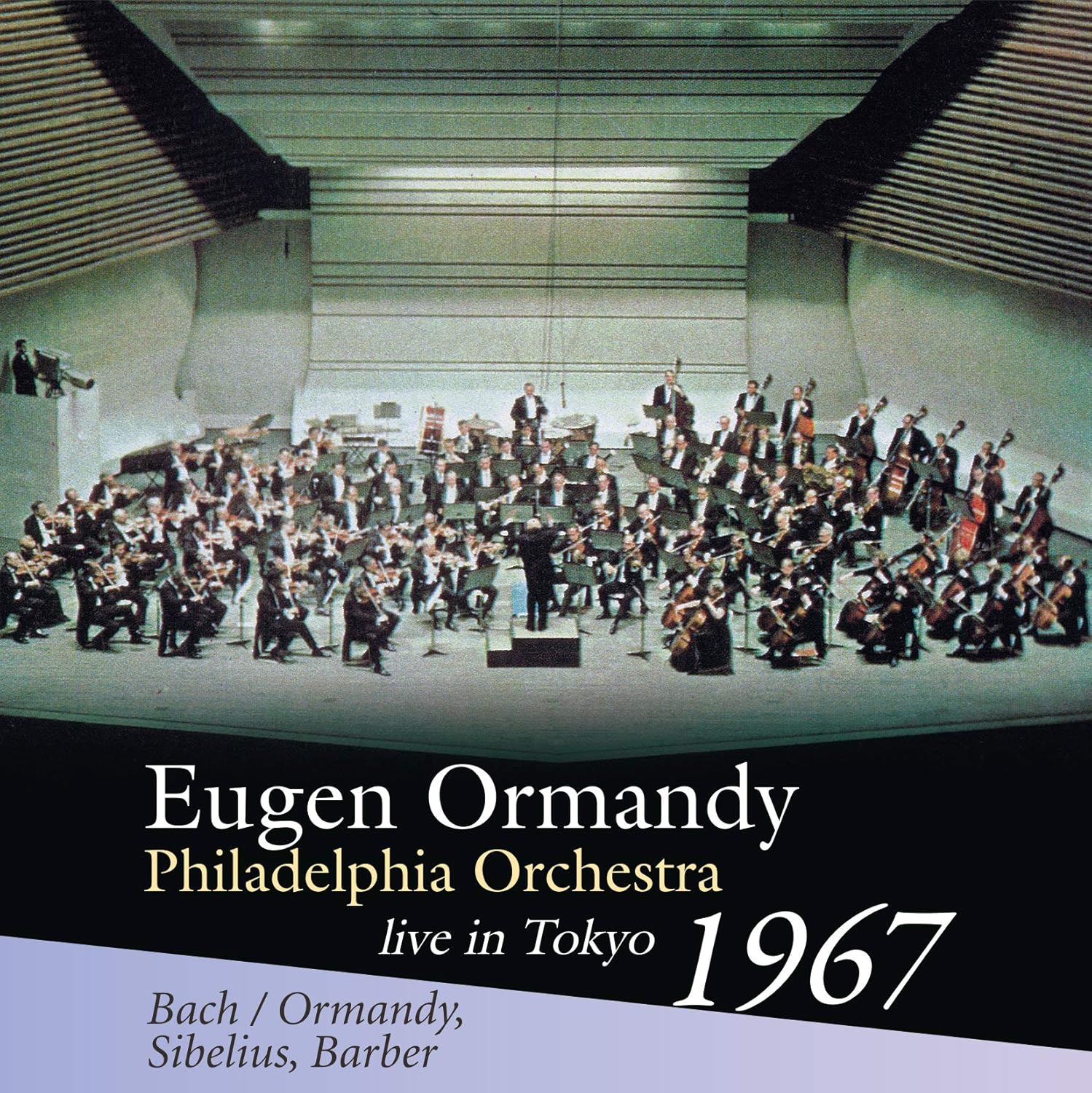 バッハ シベリウス バーバー ユージン オーマンディ フィラデルフィア管弦楽団 Bach Ormandy Sibelius Barber Live In Tokyo 1967 Eugen Ormandy Philadelphia Orchestra Cd 国内プレス 日本語帯 解説付 Amazon Com Music