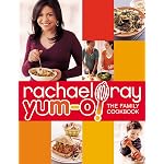 Yum-o! The Family Cookbook by Rachel Ray