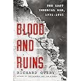 Blood and Ruins: The Last Imperial War, 1931-1945