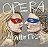 OPERA(初回生産限定盤)(DVD付)