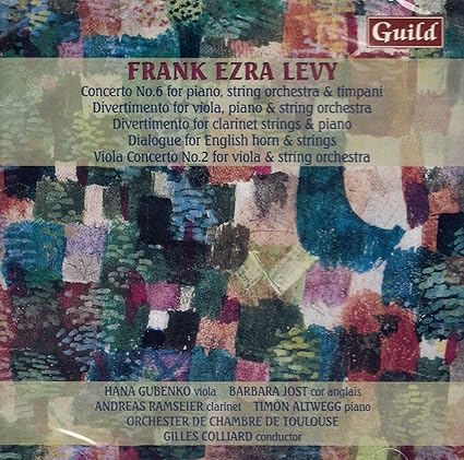 Gubenko Hana Barbara Jost Andreas Ramseier Timon Altwegg Orchestre De Chambre De Toulouse Works By Frank Ezra Levy Amazon Com Music