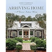 Arriving Home: A Gracious Southern Welcome