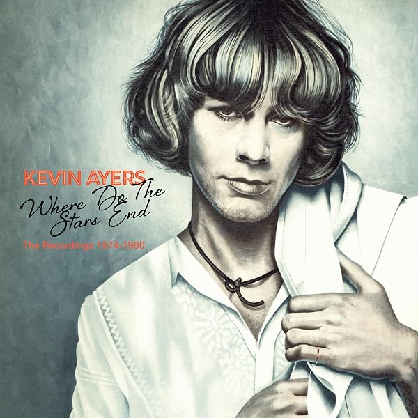 Kevin Ayers - All This Crazy Gift Of Time: The Recordings 1969