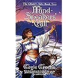 Mind-Speakers' Call (Ghatti's Tale, Book 2)