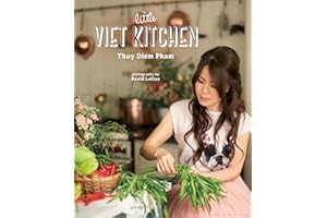 The Little Viet Kitchen: Over 100 authentic and delicious Vietnamese recipes