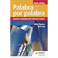 Palabra por Palabra Sixth Edition: Spanish Vocabulary for Edexcel A-level (Spanish Edition) book cover