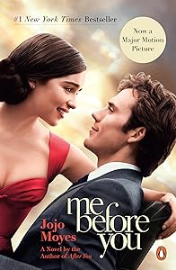 Me Before You: A Novel (Me Before You Trilogy)