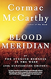 Blood Meridian: Or the Evening Redness in the West (Vintage International)
