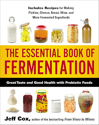 Download The Essential Book of Fermentation: Great Taste and Good Health with Probiotic Foods (English Edition) PDF