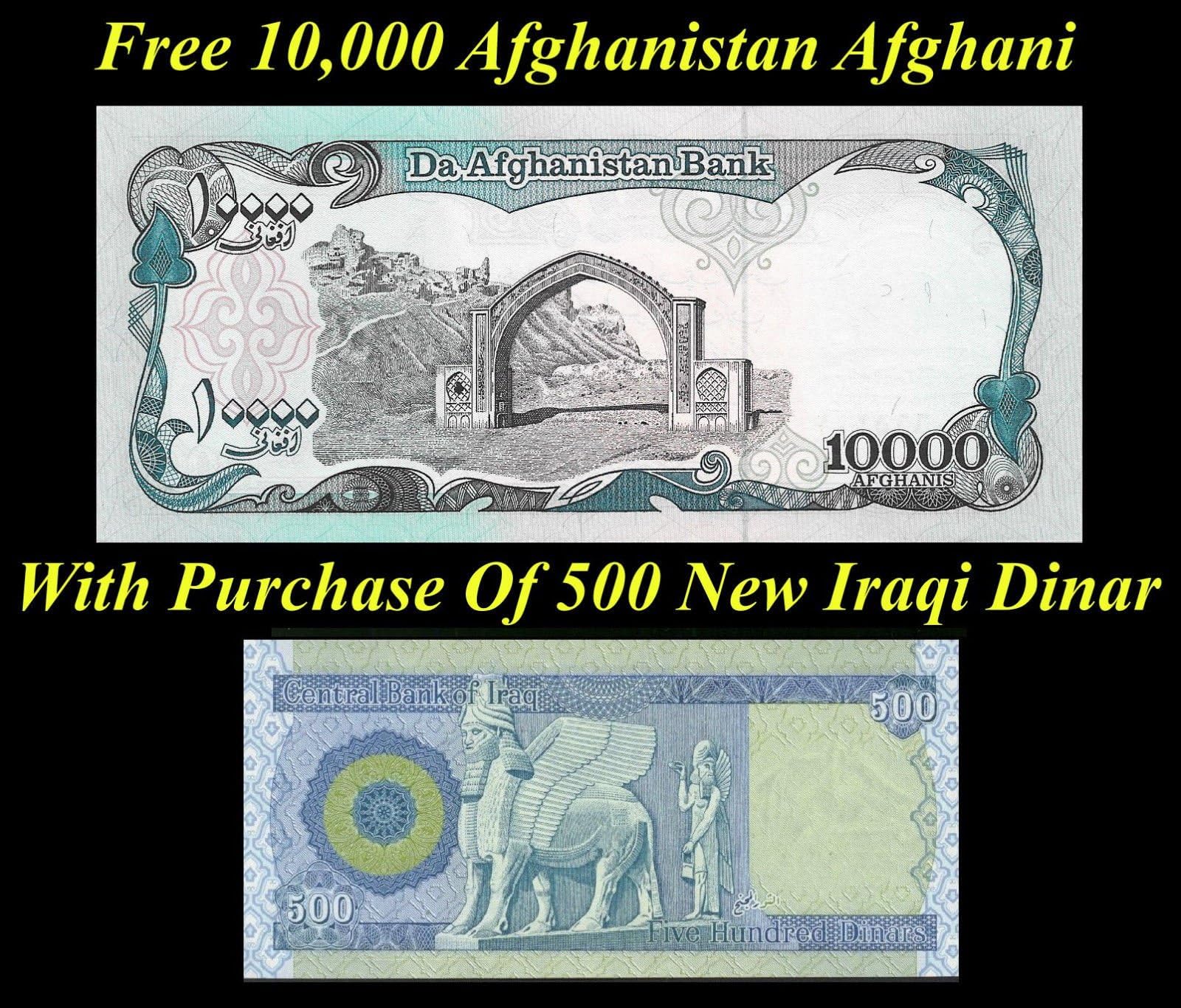 500 New Iraqi Dinar + Receive A FREE 10,000 Afghanistan Afghanis Banknote - Only 10 Sets Left - Rare for collectors