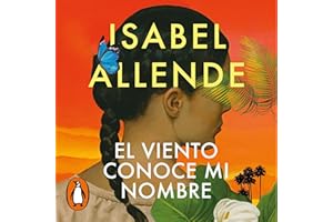 El viento conoce mi nombre [The Wind Knows My Name]