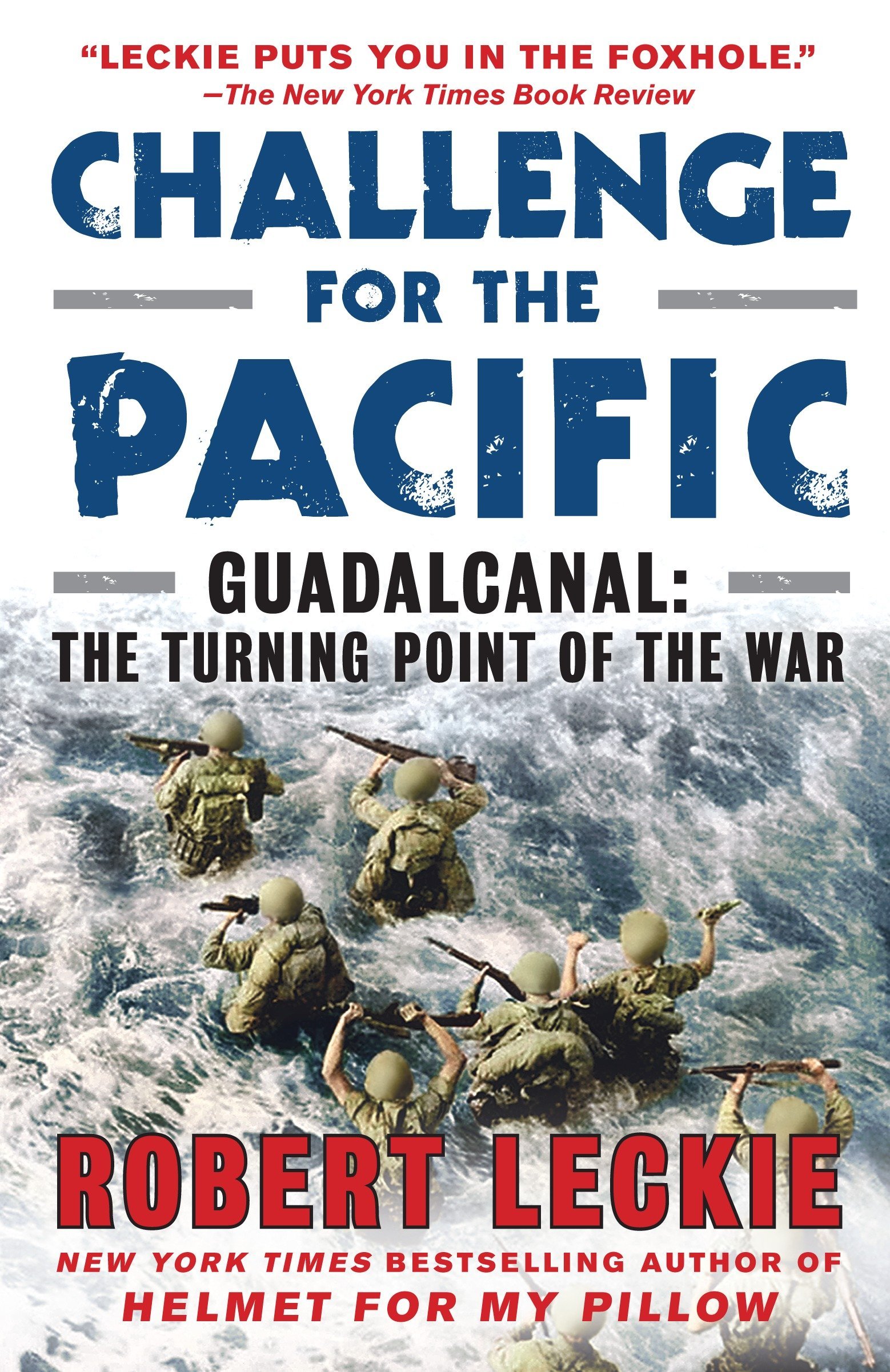 Amazon Com Challenge For The Pacific Guadalcanal The Turning Point Of The War Leckie Robert Books